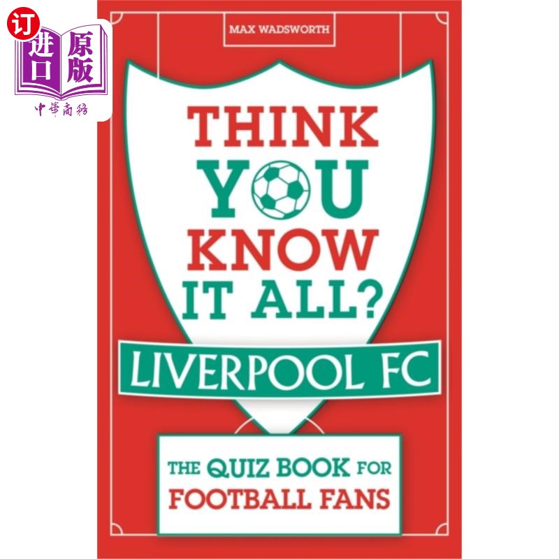海外直订Think You Know It All? Liverpool FC 自以为无所不知?利物浦足球俱乐部