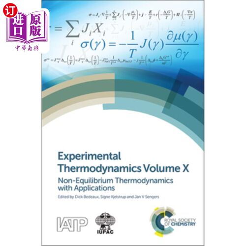 海外直订Experimental Thermodynamics Volume X: Non-Equilibrium Thermodynamics with Applic 实验热力学卷X：非平衡热力
