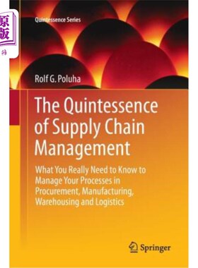 海外直订The Quintessence of Supply Chain Management: What You Really Need to Know to Man 供应链管理的精髓：管理采购