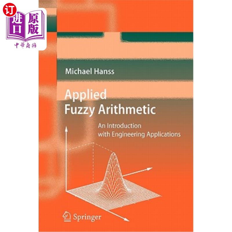 海外直订Applied Fuzzy Arithmetic: An Introduction with Engineering Applications 应用模糊算法:工程应用概论