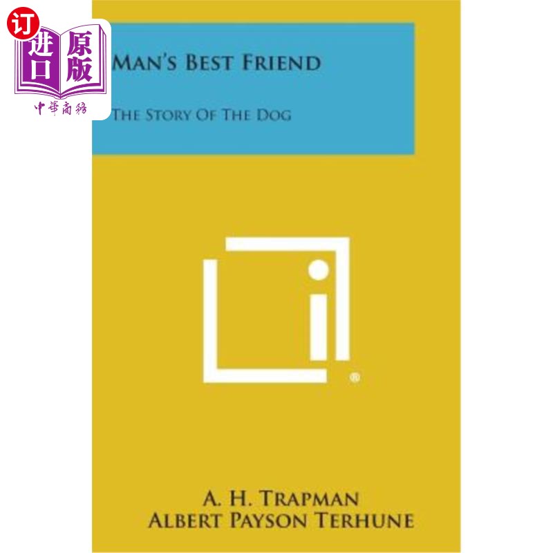 海外直订Man's Best Friend: The Story of the Dog 人类最好的朋友：狗的故事