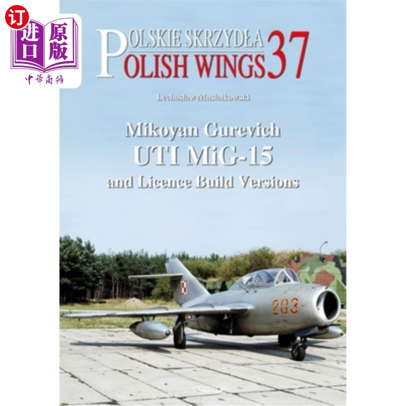 海外直订Mikoyan Gurevich Uti Mig-15 and Licence Build Versions 米高扬·古列维奇Uti米格-15和许可证构建版本