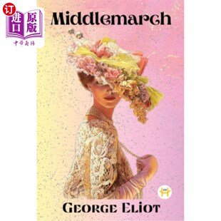 海外直订Middlemarch 米德尔马契