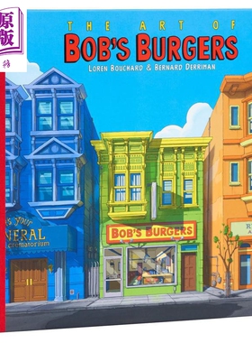 开心汉堡店设定集 The Art of Bobs Burgers 英文原版 Loren Bouchard 动画剧集【中商原版】