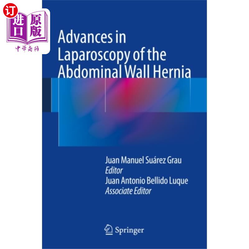 海外直订医药图书Advances in Laparoscopy of the Abdominal Wall He... 腹腔镜治疗腹壁疝的研究进展