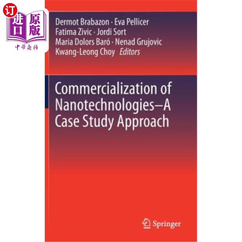 海外直订Commercialization of Nanotechnologies-A Case Study Approach 纳米技术的商业化——一个案例研究方法