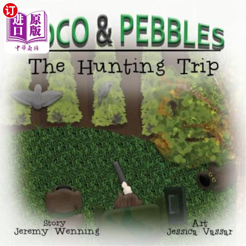 海外直订Coco & Pebbles: The Hunting Trip 可可和卵石:狩猎之旅