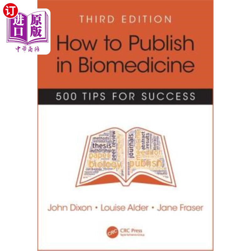 海外直订医药图书How to Publish in Biomedicine: 500 Tips for Success, Third Edition 如何发表在生物医学:500个成功秘诀