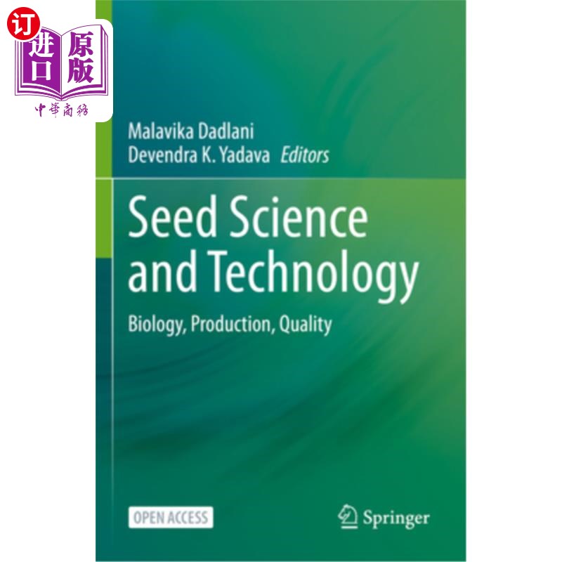 海外直订Seed Science and Technology: Biology, Production, Quality 种子科学与技术:生物学,生产,质量