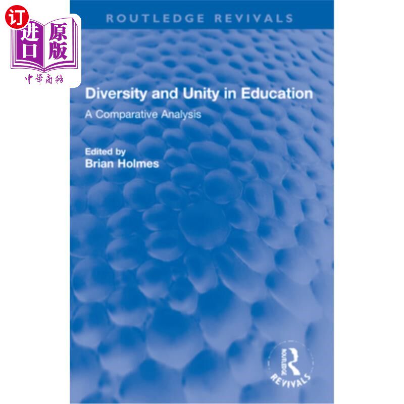 海外直订Diversity and Unity in Education: A Comparative Analysis 教育的多样性与统一性：比较分析