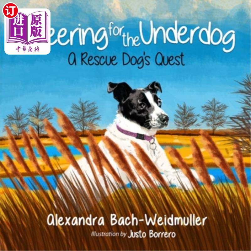 海外直订Cheering for the Underdog: A Rescue Dog's Quest 为失败者欢呼：救援犬的任务