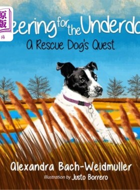 海外直订Cheering for the Underdog: A Rescue Dog's Quest 为失败者欢呼：救援犬的任务