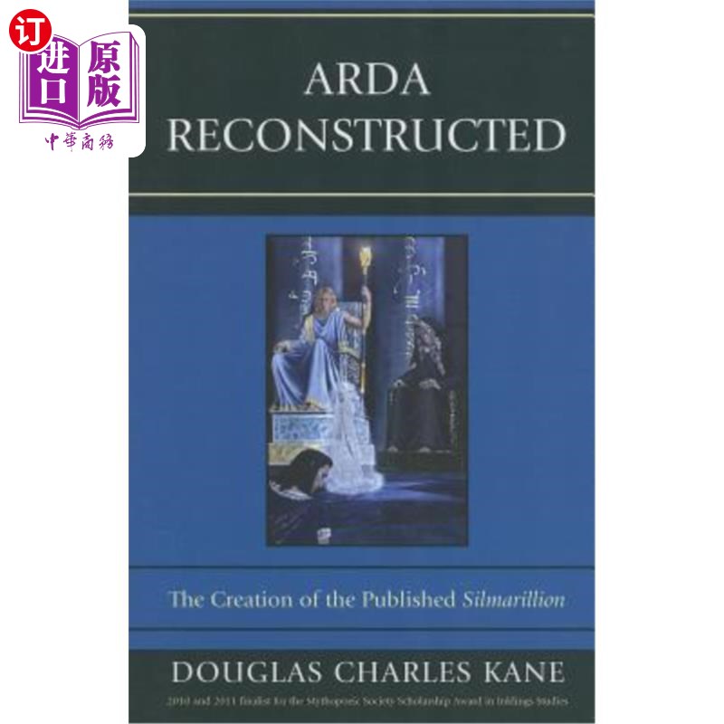 海外直订Arda Reconstructed: The Creation of the Published Silmarillion 阿尔达重建:出版的Silmarillion的创作