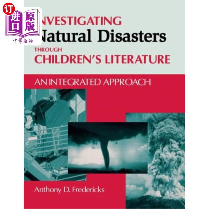 海外直订Investigating Natural Disasters Through Children's Literature: An Integrated App 通过儿童文学调查自然灾害：综合
