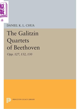 预售 The Galitzin Quartets of Beethoven 进口艺术 贝多芬的伽利四重奏【中商原版】