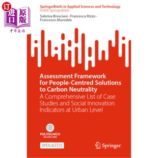海外直订Assessment Framework for People-Centred Solutions to Carbon Neutrality: A Compre Assessment