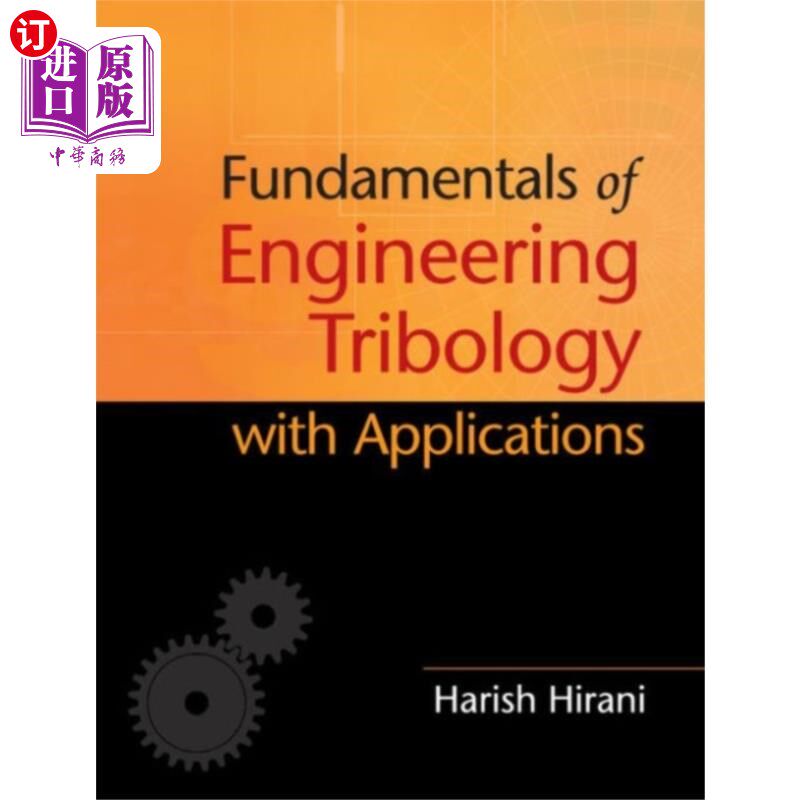 海外直订Fundamentals of Engineering Tribology with Appli... 工程摩擦学基础与应用“,