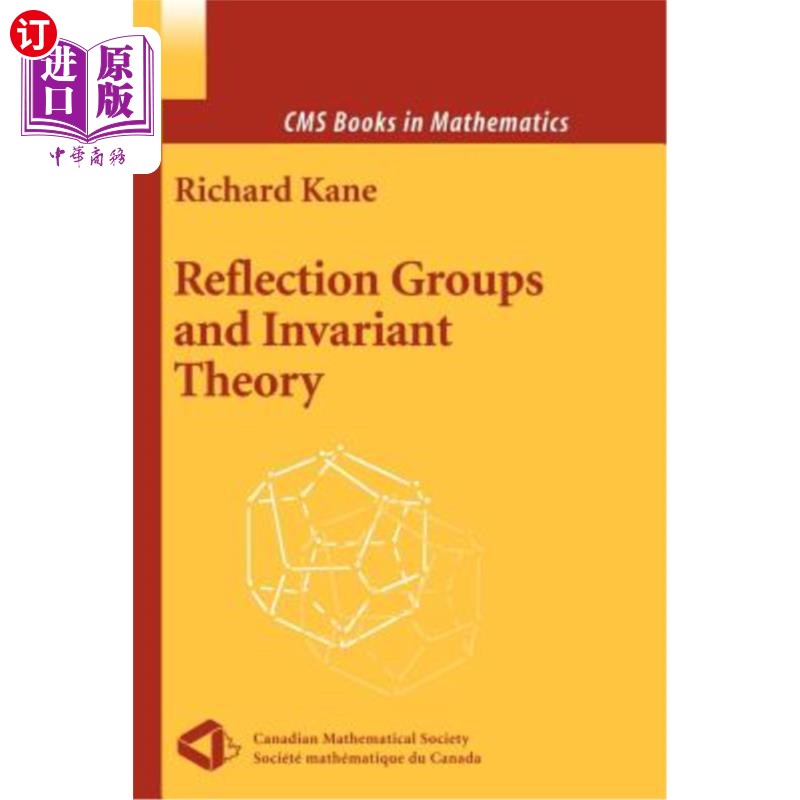海外直订Reflection Groups and Invariant Theory 反射群与不变理论