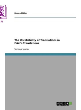 海外直订The Unreliability of Translations in Friel's Translations 弗列尔译文中的不可靠性