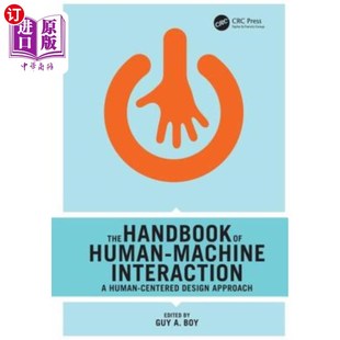 设计方法 Approach Design Centered 以人为本 Handbook Human 海外直订The Machine 人机交互手册 Interaction