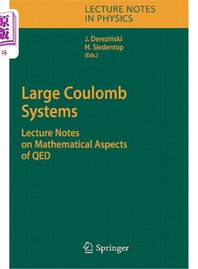 海外直订Large Coulomb Systems: Lecture Notes on Mathematical Aspects of Qed 大库仑系统：量子电动力学数学方面的讲义
