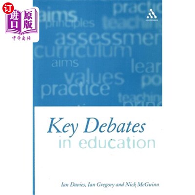 海外直订Key Debates in Education 教育领域的主要争论