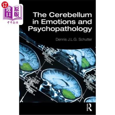 海外直订The Cerebellum in Emotions and Psychopathology 情绪与精神病理学中的小脑
