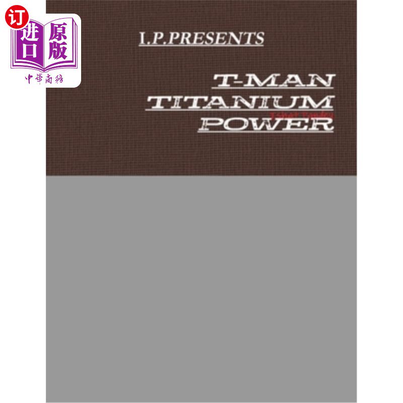 海外直订T-Man Titanium Power T-Man钛能量