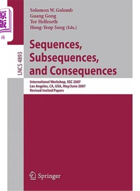 海外直订Sequences, Subsequences, and Consequences: International Workshop, Ssc 2007, Los 序列、子序列和后果：国际研