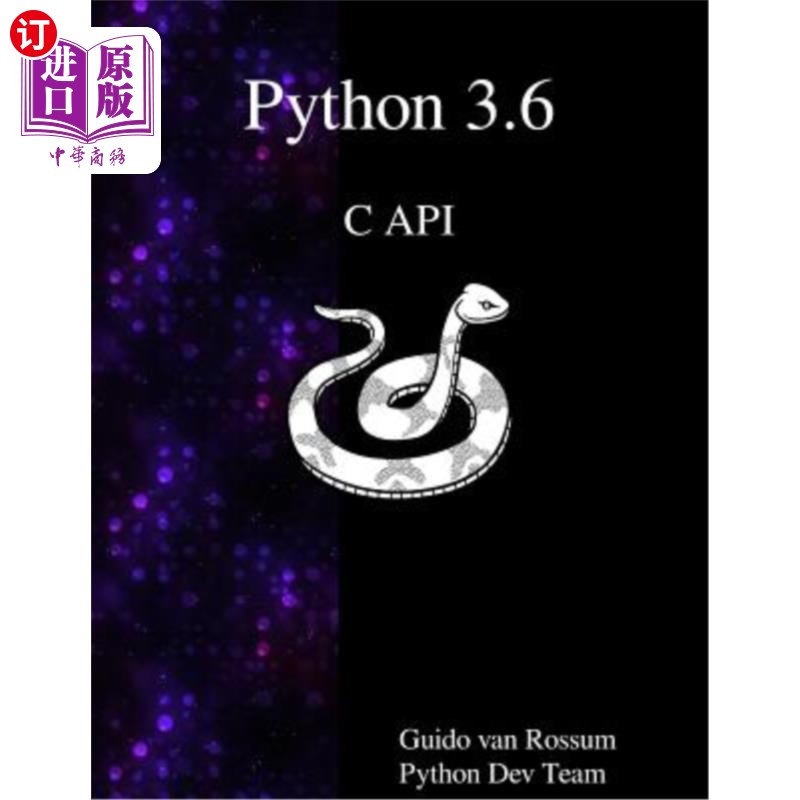 海外直订Python 3.6 C API Python 3.6c API语言