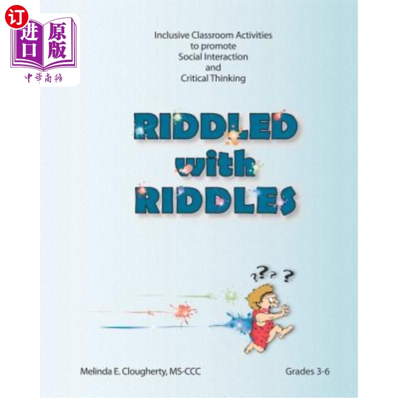 海外直订Riddled with Riddles: Inclusive Classroom Activities to promote Social Interacti 充满谜语：促进社会互动和批