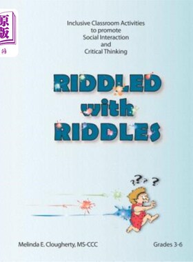 海外直订Riddled with Riddles: Inclusive Classroom Activities to promote Social Interacti 充满谜语：促进社会互动和批