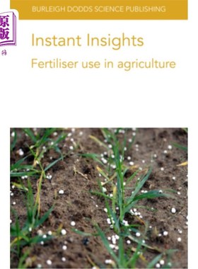 海外直订Instant Insights: Fertiliser Use in Agriculture 即时洞察:农业中的化肥使用