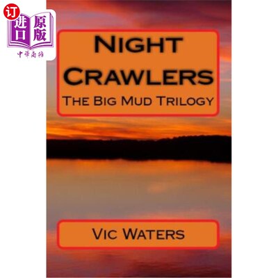 海外直订Night Crawlers: The Big Mud Trilogy 夜行侠：大泥巴三部曲