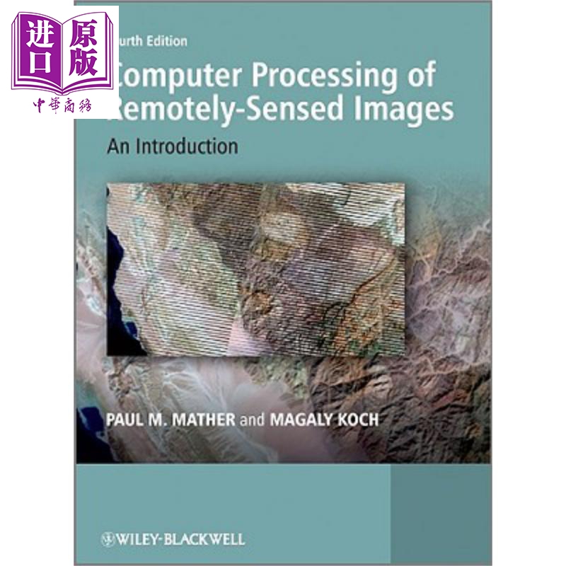 现货 遥感图像计算机处理 导论 第4版 Computer Processing Of Remotely P【中商原版】