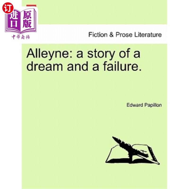 海外直订Alleyne: A Story of a Dream and a Failure. 阿莱恩:一个关于梦想和失败的故事。