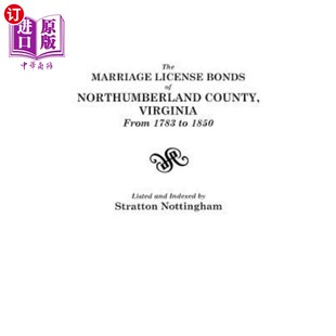 from License County 海外直订Marriage 1783 弗吉尼亚州诺森伯兰郡 1850 Bonds 结婚证债 Northumberland Virginia