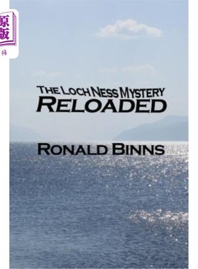 海外直订The Loch Ness Mystery Reloaded 尼斯湖之谜重新上船