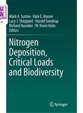 海外直订Nitrogen Deposition, Critical Loads and Biodiversity 氮沉积、临界负荷与生物多样性