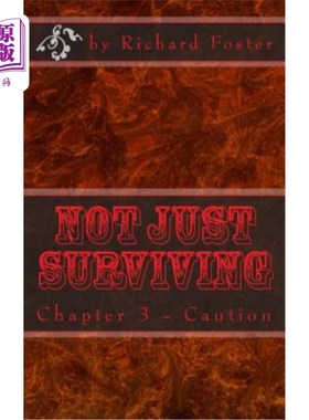 海外直订Not Just Surviving: Chapter 3 - Caution 不仅仅是生存:第三章-小心