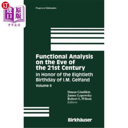 海外直订Functional Analysis on the Eve of the 21st Century: In Honor of the Eightieth Bi 21世纪前夕的功能分析：纪念