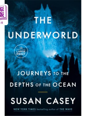 海外直订The Underworld: Journeys to the Depths of the Ocean 《冥界:深海之旅