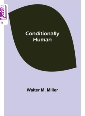 海外直订Conditionally Human 有条件的人