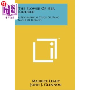海外直訂The 家族之花：愛爾蘭納諾·納格爾傳 Ireland Her 她 Study Nano Nagle Biographical Flower Kindred