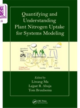 海外直订Quantifying and Understanding Plant Nitrogen Uptake for Systems Modeling 量化和理解植物氮吸收系统建模
