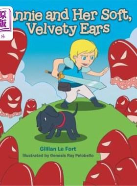 海外直订Annie and Her Soft, Velvety Ears 安妮和她柔软柔软的耳朵