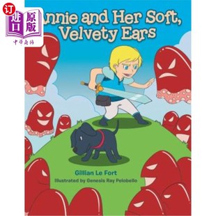 海外直订Annie and Her Soft, Velvety Ears 安妮和她柔软柔软的耳朵