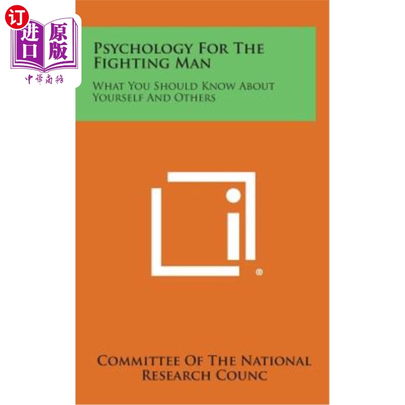 海外直订Psychology for the Fighting Man: What You Should Know about Yourself and Others战斗者心理学：你应该了解自