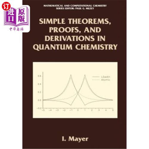 海外直订Simple Theorems, Proofs, and Derivations in Quantum Chemistry 量子化学中的简单定理、证明和推导