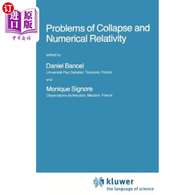 海外直订Problems of Collapse and Numerical Relativity 崩塌与数值相对论问题